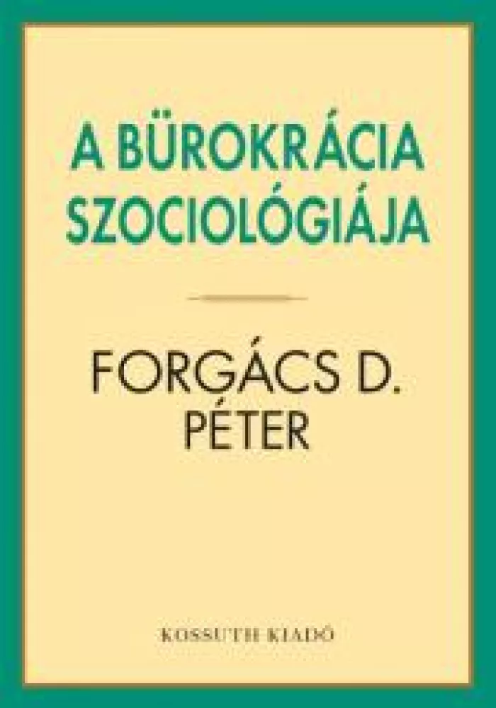 A bürokrácia szociológiája borító