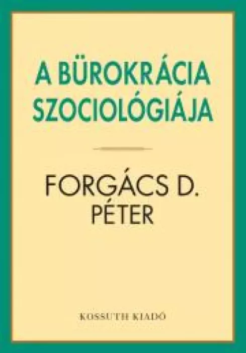 A bürokrácia szociológiája borító