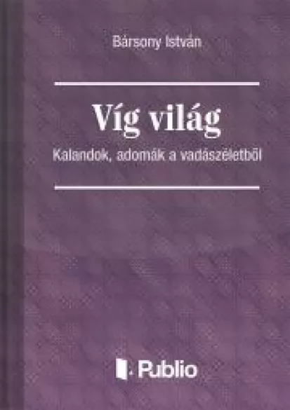 Víg világ
