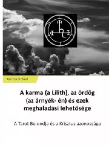 A karma (a Lilith), az ördög (az árnyék- én) és ezek meghaladási lehetősége borító