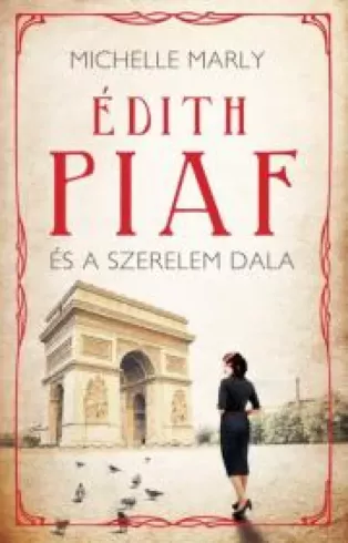 Édith Piaf és a szerelem dala borító