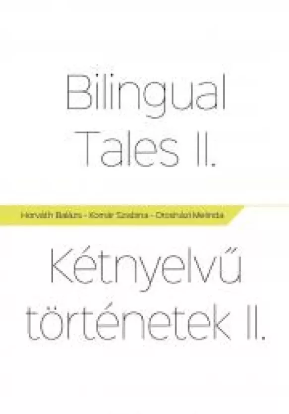 Bilingual Tales II – Kétnyelvű Történetek II. borító