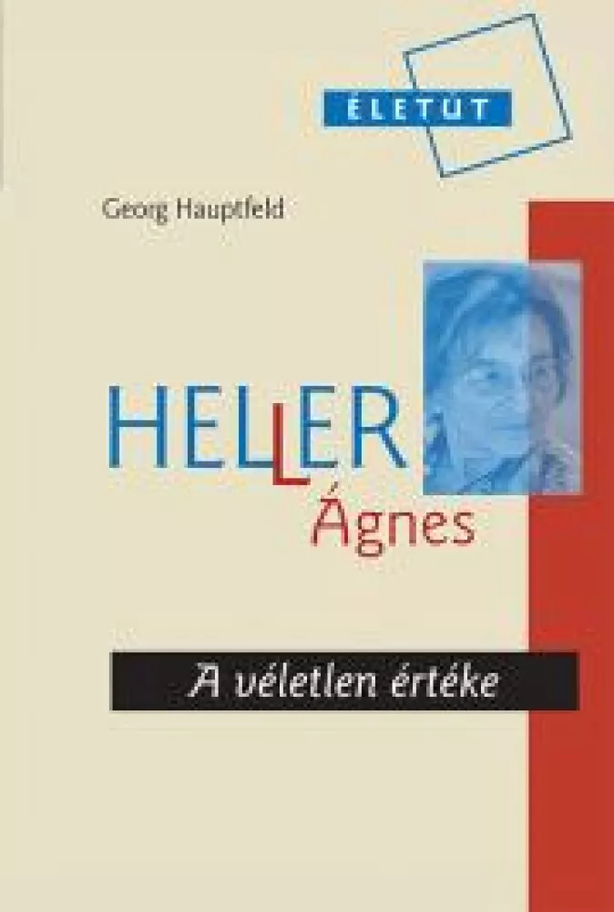 Heller Ágnes - A véletlen értéke borító