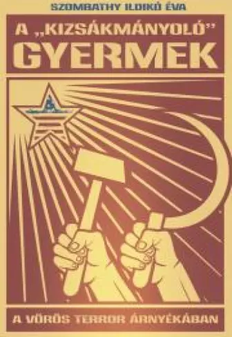 A „kizsákmányoló” gyermek