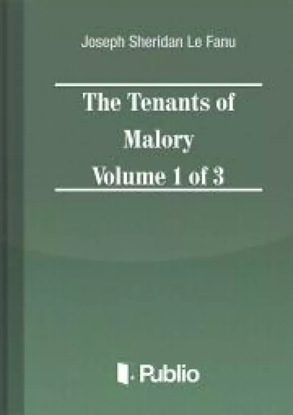 The Tenants of Malory Volume 1 of 3
