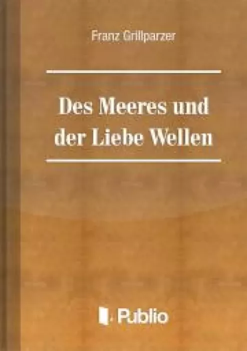 Des Meeres Und Der Liebe Wellen