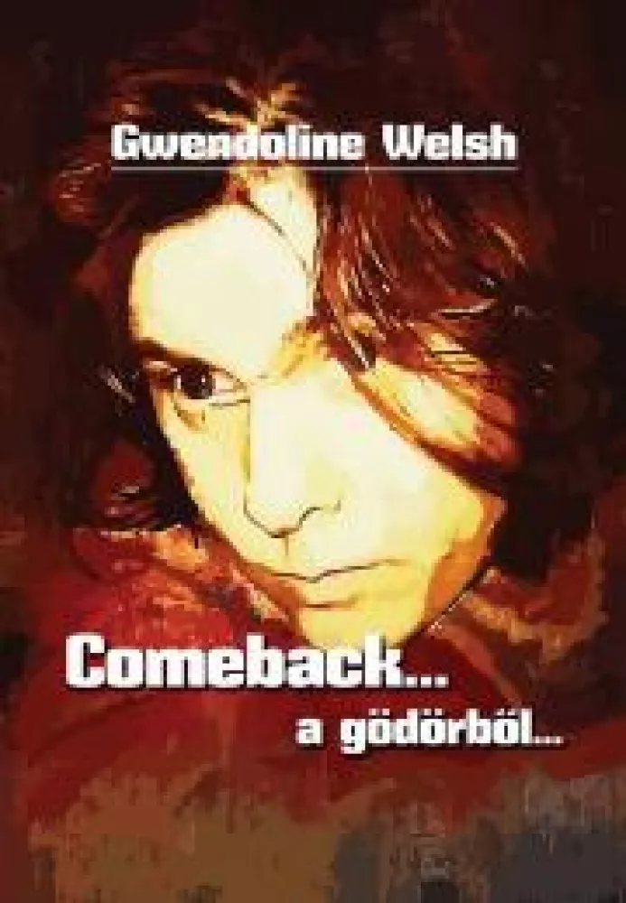 Comeback... a gödörből borító