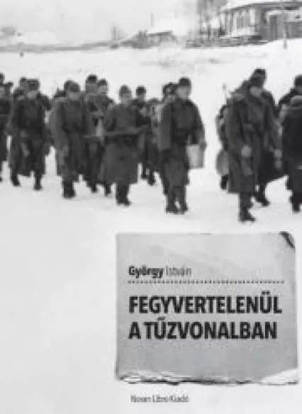 Fegyvertelenül a tűzvonalban borító