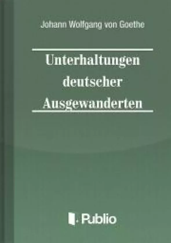 Unterhaltungen deutscher Ausgewanderten