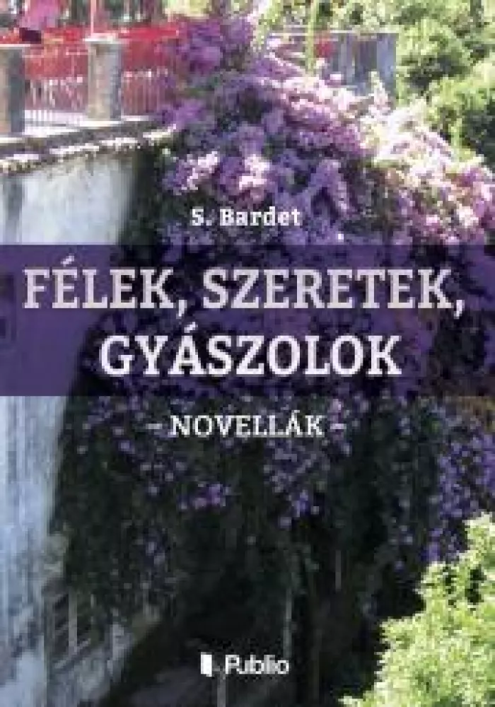 Félek, szeretek, gyászolok borító