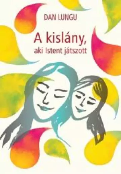 A kislány, aki Istent játszott borító