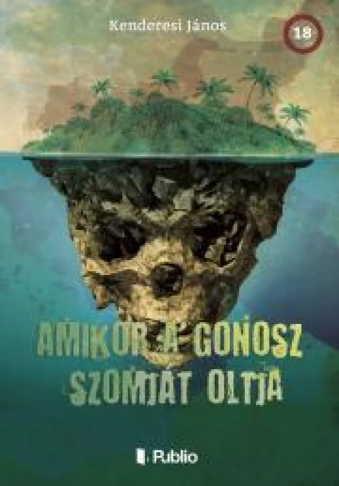Amikor a gonosz szomját oltja borító