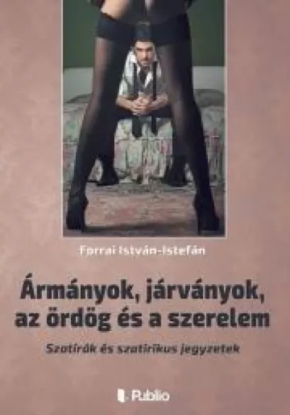 Ármányok, járványok, az ördög és a szerelem