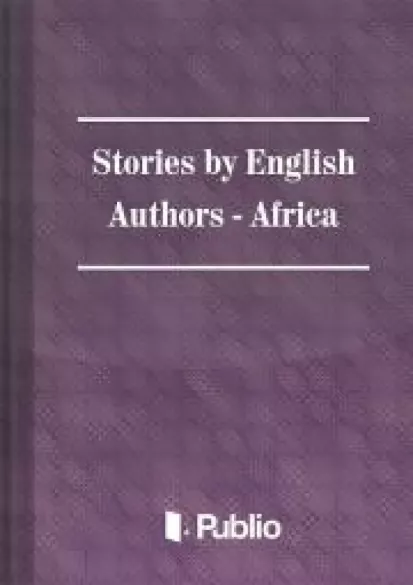 Stories by English Authors: Africa