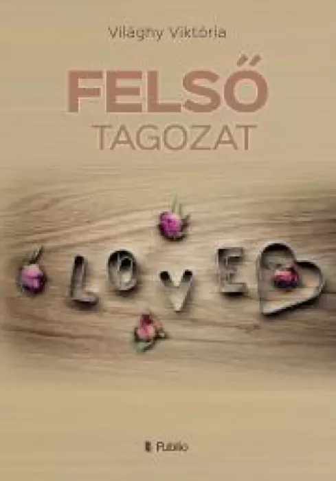 Felső Tagozat borító