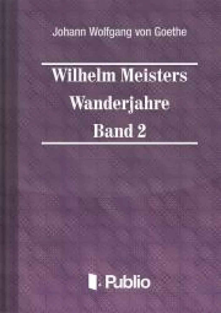 Wilhelm Meisters Wanderjahre  Band 2 borító