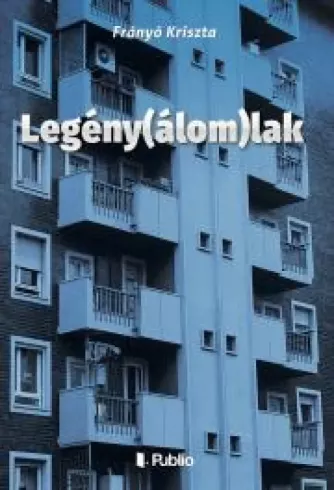 Legény(álom)lak borító