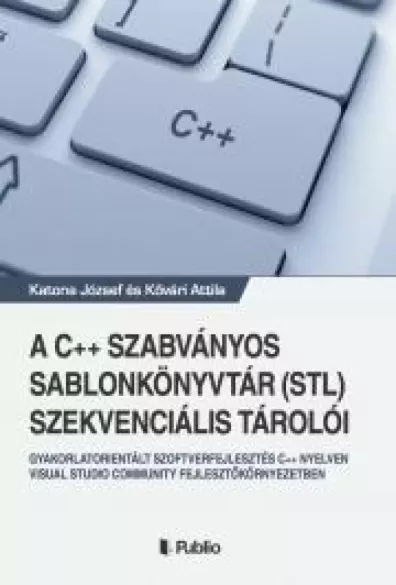 A C++ szabványos sablonkönyvtár (STL) szekvenciális tárolói