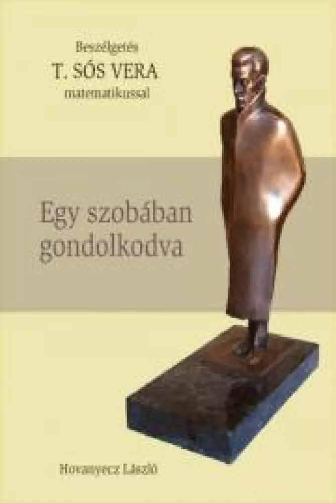 T. SÓS VERA - Egy szobában gondolkodva borító