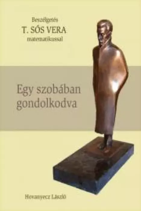 T. SÓS VERA - Egy szobában gondolkodva