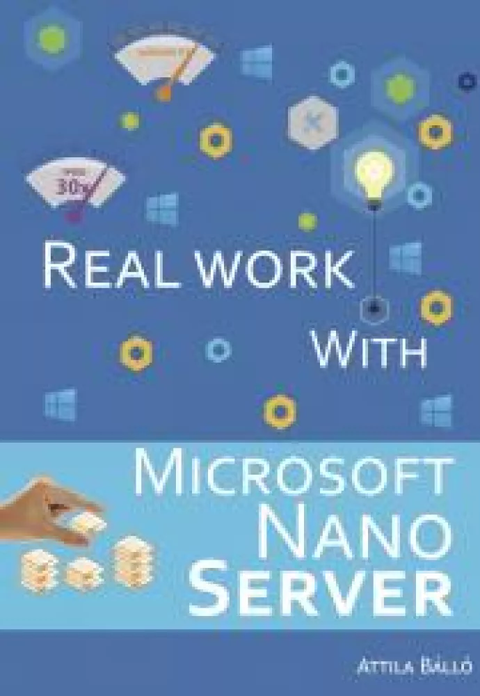 Real work with Microsoft Nano Server borító