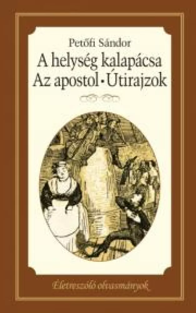 A helység kalapácsa - Apostol - Útirajzok borító