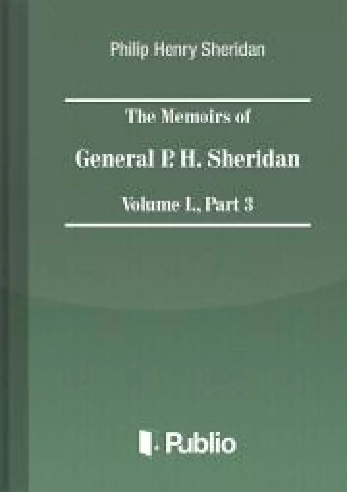 The Memoirs of General P. H. Sheridan, Volume I., Part 3 borító