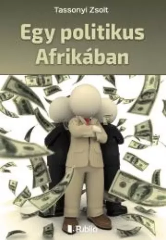 Egy politikus Afrikában borító