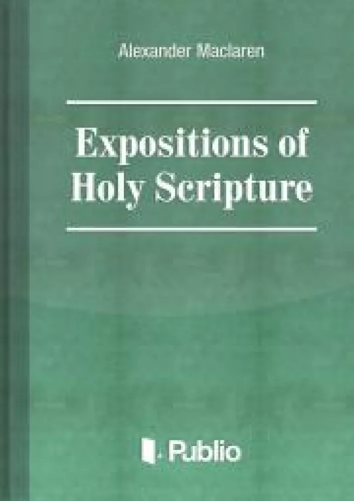 Expositions of Holy Scripture Ezekiel, Daniel, and the Minor Prophets. St Matthew Chapters I to VIII borító