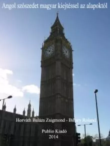 Angol szószedet magyar kiejtéssel az alapoktól  borító