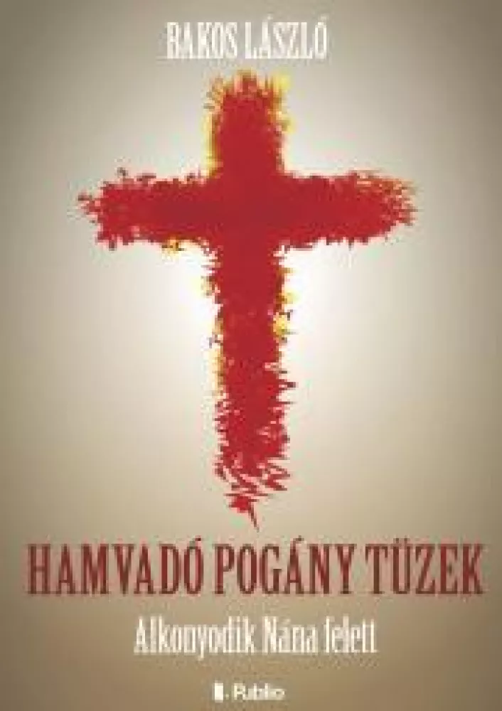 Hamvadó pogány tüzek borító