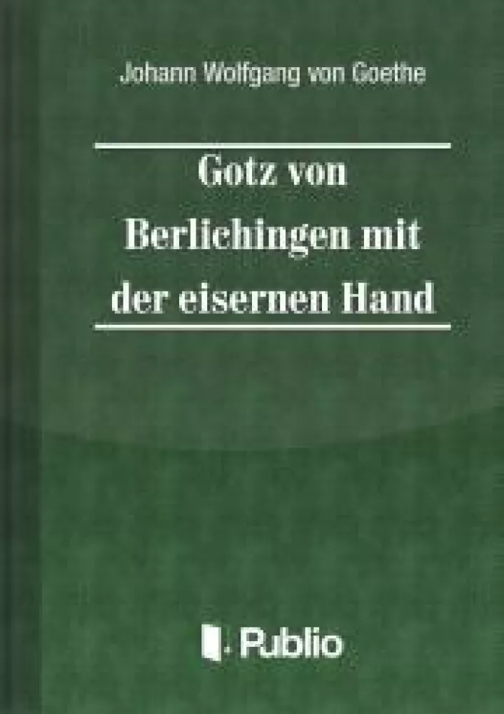 Goetz von Berlichingen mit der eisernen Hand borító
