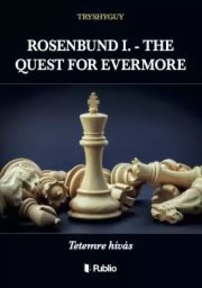 ROSENBUND I. - THE QUEST FOR EVERMORE borító