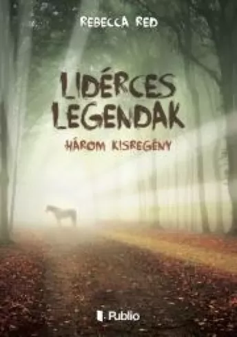 Lidérces legendák borító
