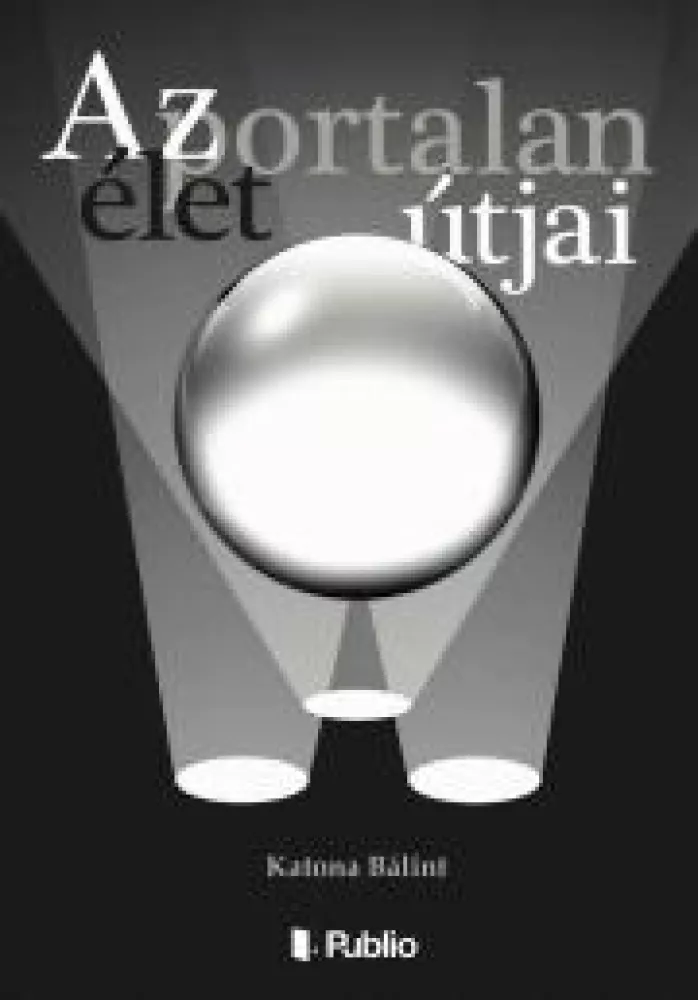 Az élet portalan útjai borító