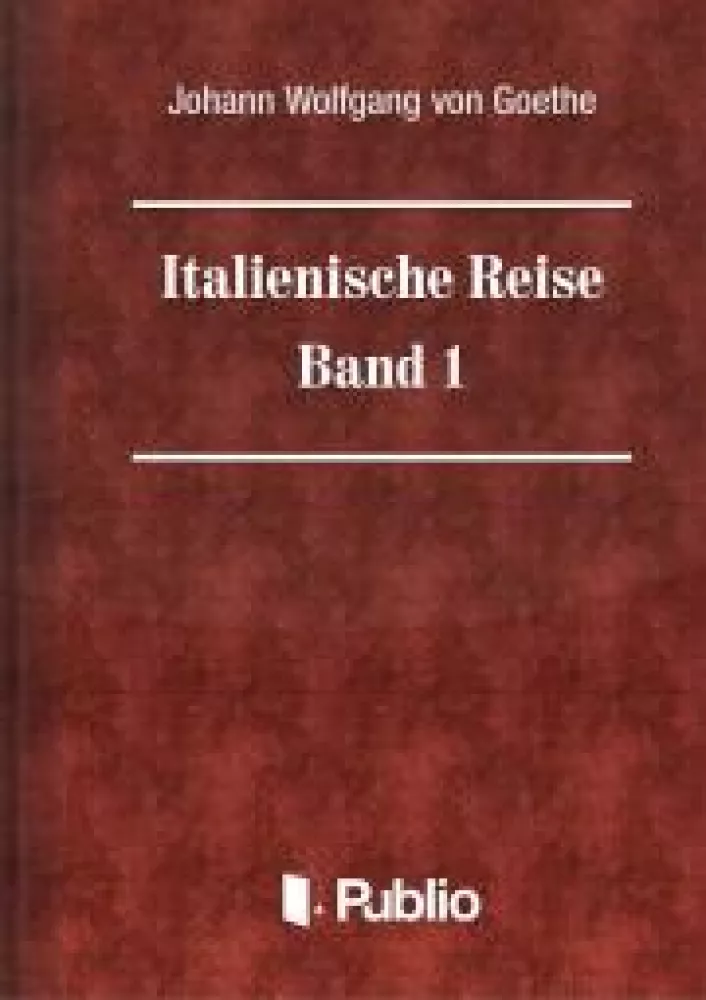 Italienische Reise  -  Band 1 borító