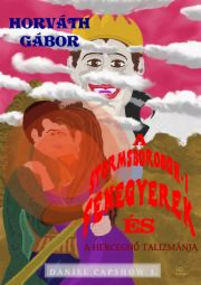 A Stormsborough-i Fenegyerek és a hercegnő talizmánja borító