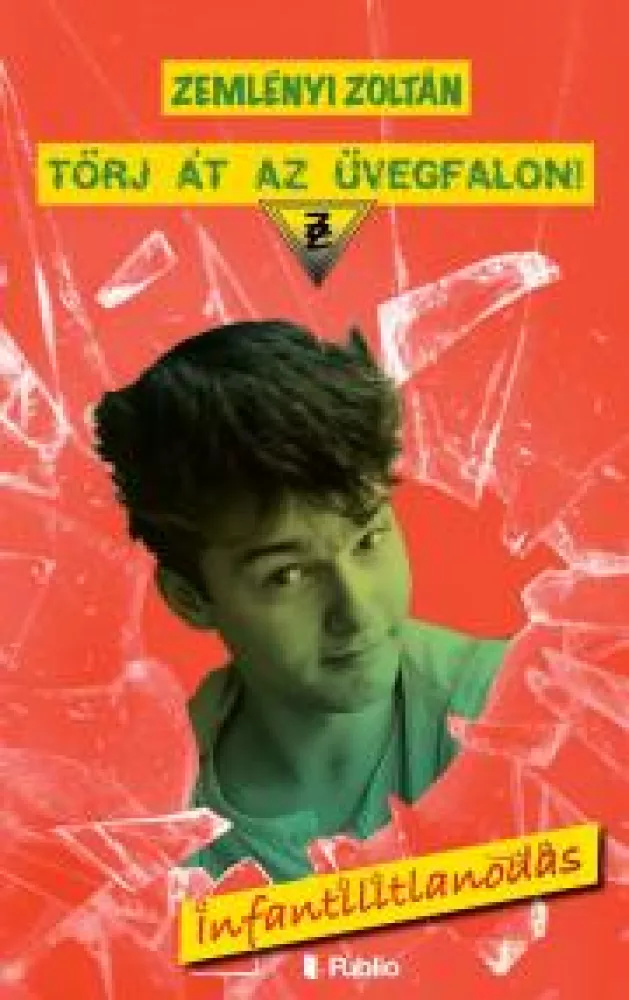 Törj át az üvegfalon! borító