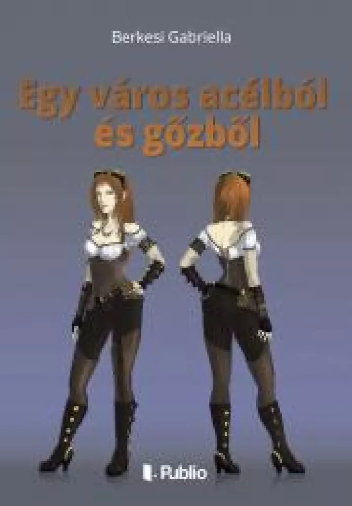 Egy város acélból és gőzből borító