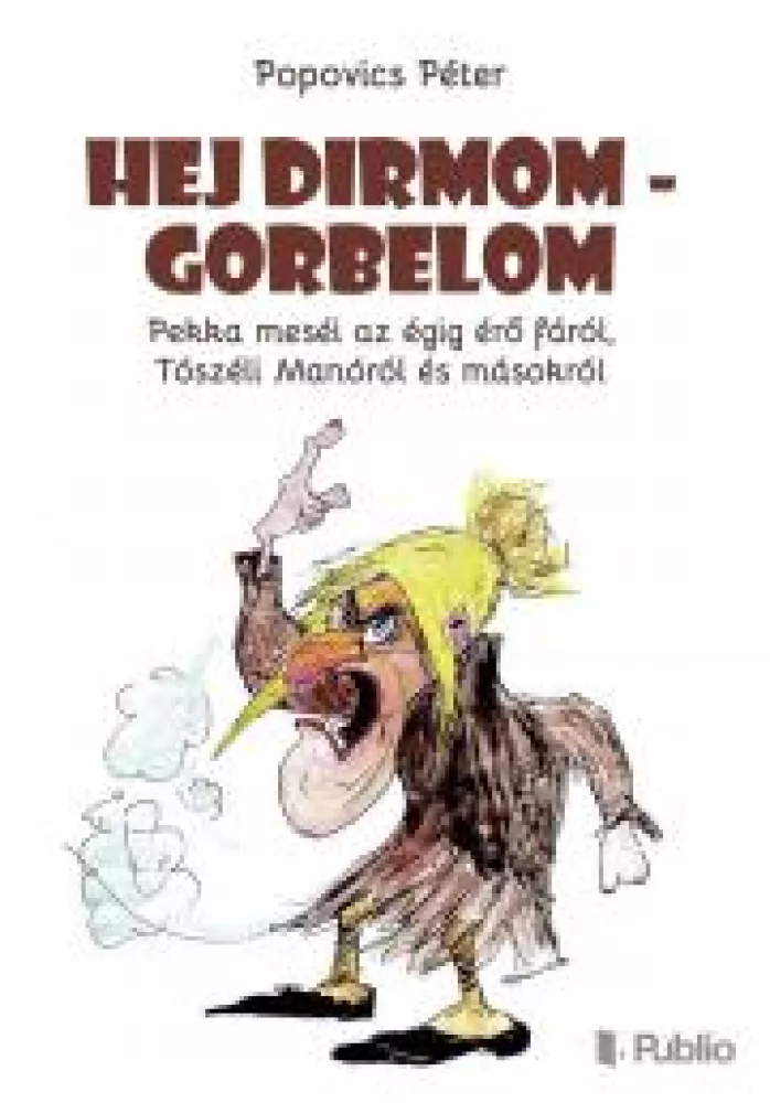 Hej Dirmom - Gorbelom borító