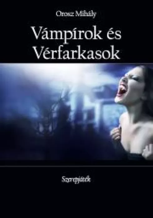 Vámpírok és Vérfarkasok 