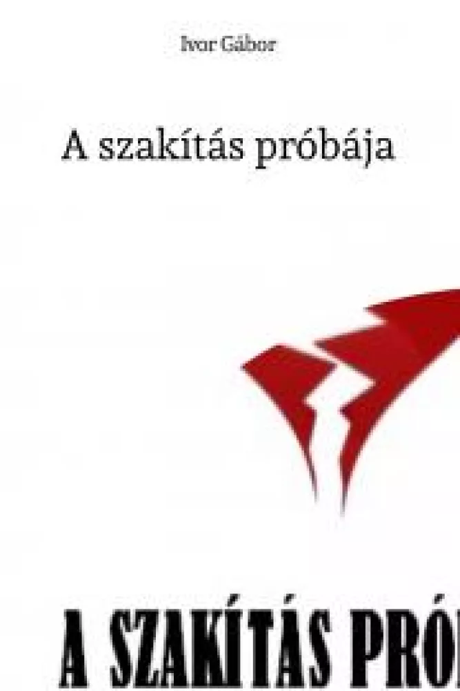 A szakítás próbája borító