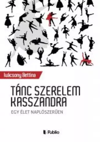 Tánc szerelem Kasszandra borító