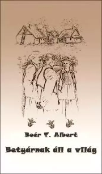 Betyárnak áll a világ borító