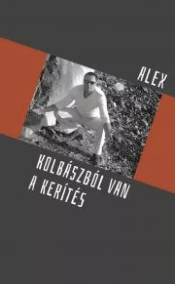 Kolbászból van a kerítés