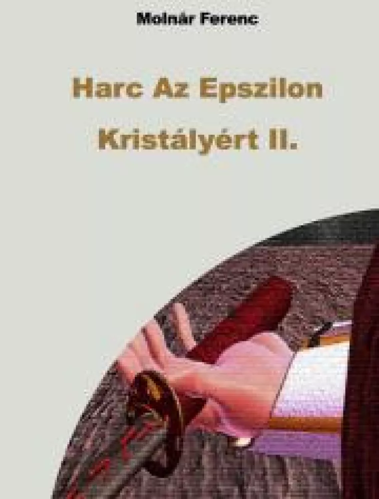 Harc Az Epszilon Kristályért II. borító