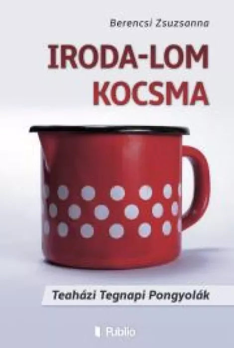 Iroda-Lom Kocsma borító