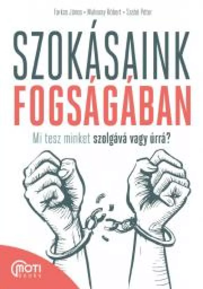 Szokásaink fogságában borító