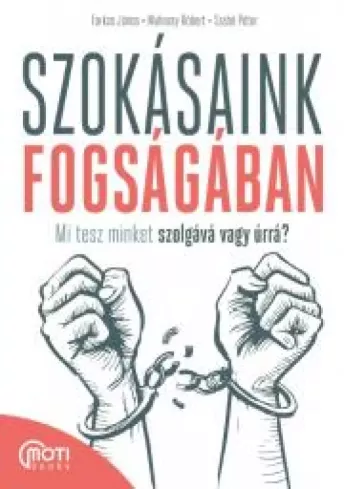 Szokásaink fogságában borító