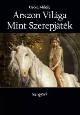 Arszon Világa Mint Szerepjáték